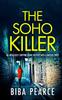 Kniha THE SOHO KILLER an Absolutely Gripping Crime Mystery with a Massive Twist : 6