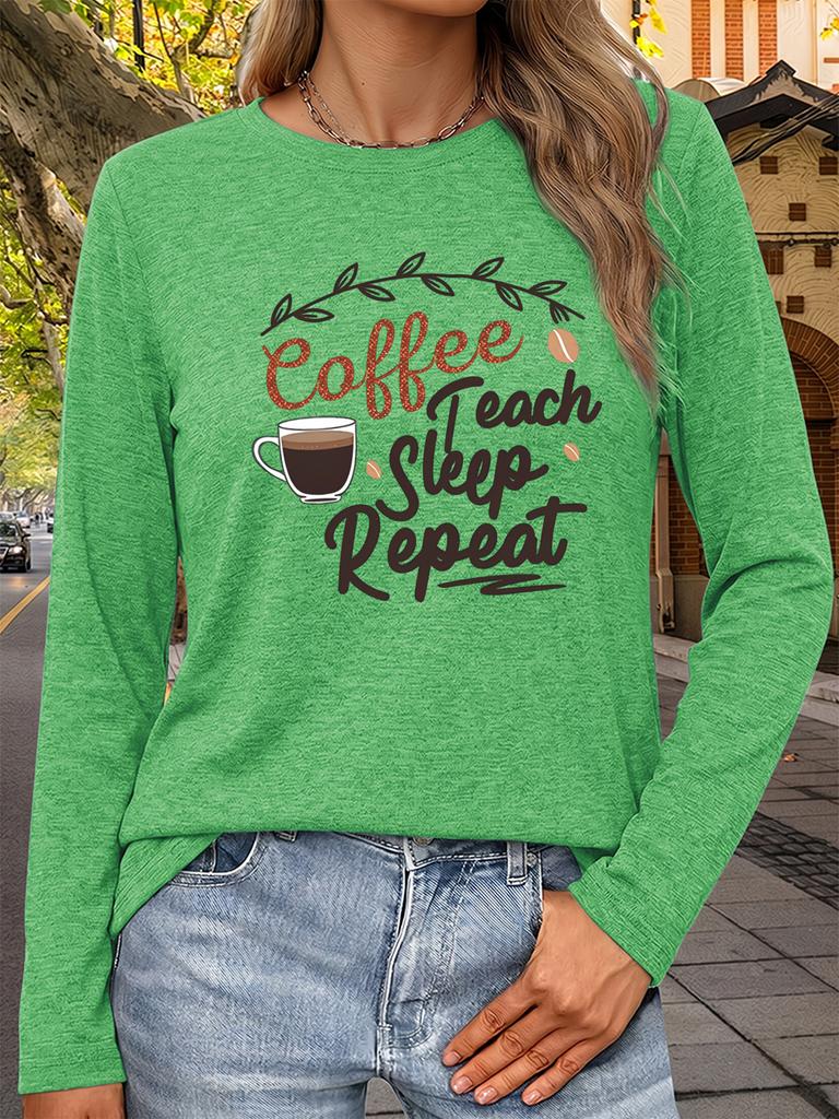 Women's Casual Long Sleeve Tee with Coffee Teach Sleep Repeat Print, Crew Neck Soft Basic Top for Commute Vacation Outdoor Daily Wear Gift