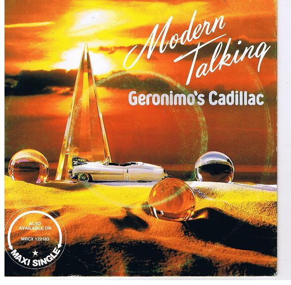 

7-дюймовая пластинка MODERN TALKING - Geronimo s Cadillac MRCS2183 Mega Records 1986 Скандинавская танцевальная и электронная музыка Б/У