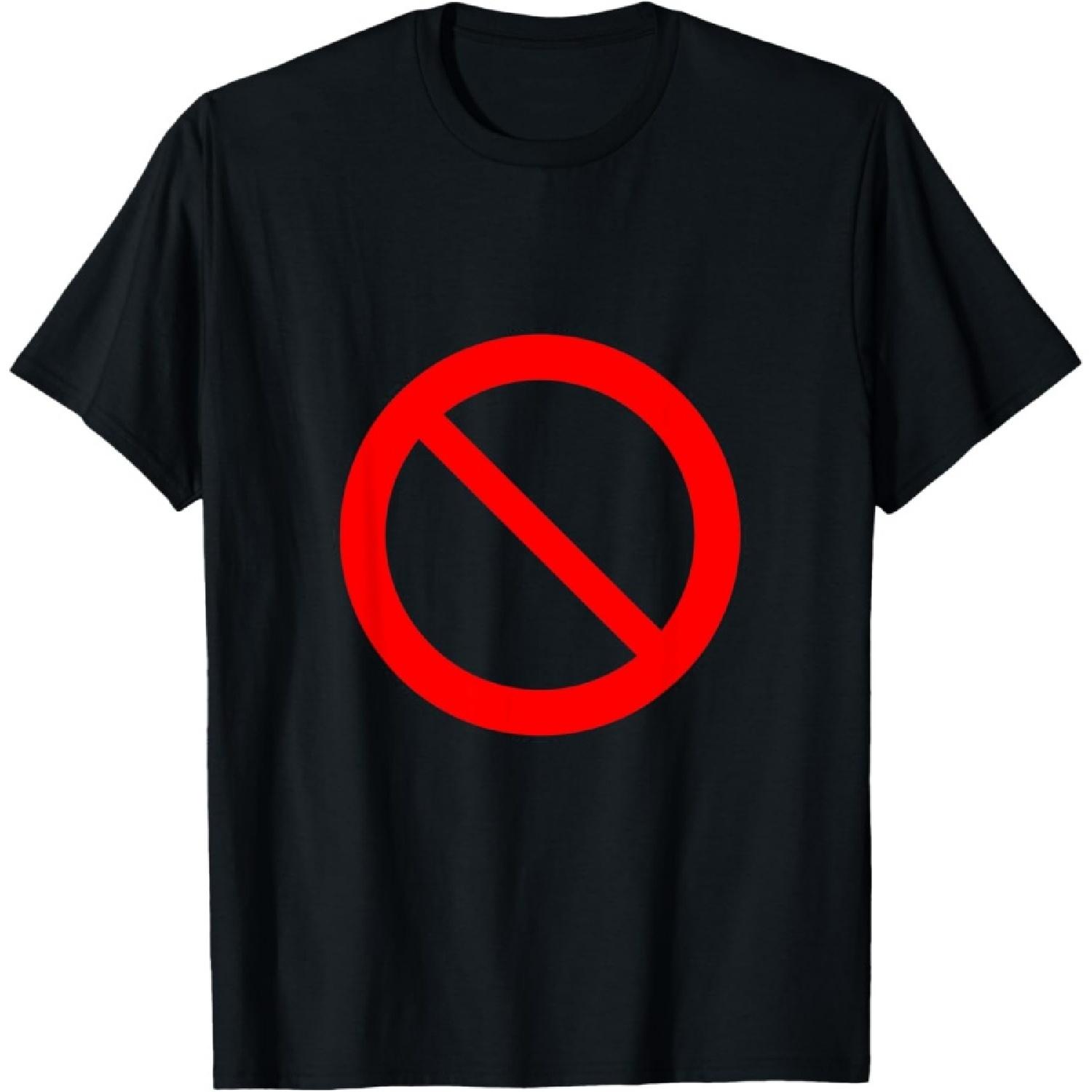 Sign PROHIBITED #2 T-Shirt S