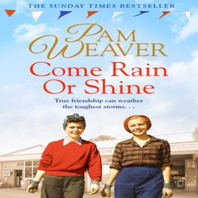 Come Rain or Shine by Pam Weaver Paperback Book 9781509857203