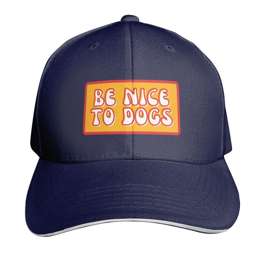 BE NICE TO DOGS Baseball Cap Golf Wear sun hat Snap Back Hat Luxury Unisex Hat Unisex Golf Wear Womens