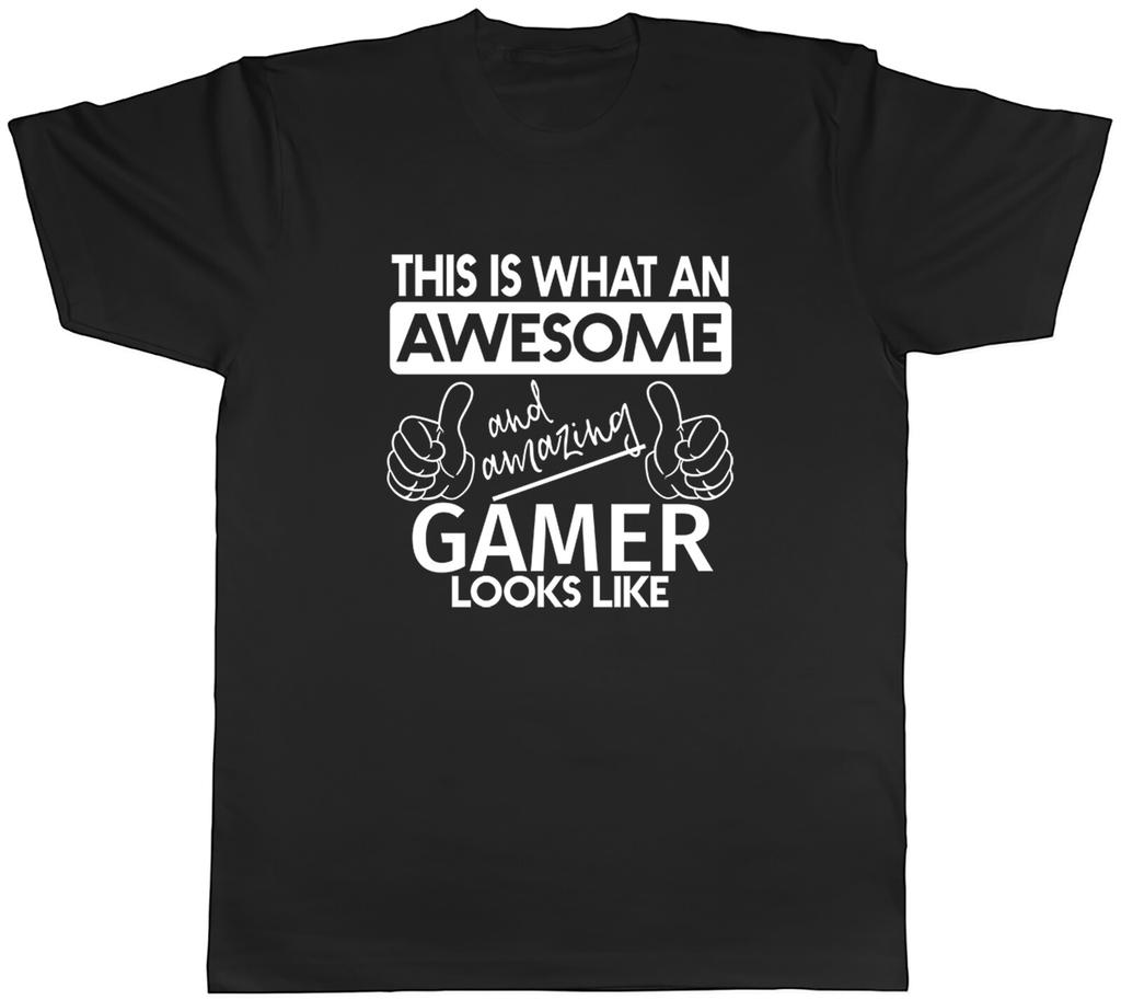 This is what an Awesome and Amazing Gamer Looks Like Unisexs Unisex TShirt Tee