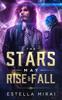 Libro The Stars May Rise and Fall