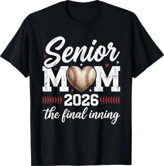 Baseball Senior Mom 2026 Final Inning Proud Mama Mother Mom Tshirt S