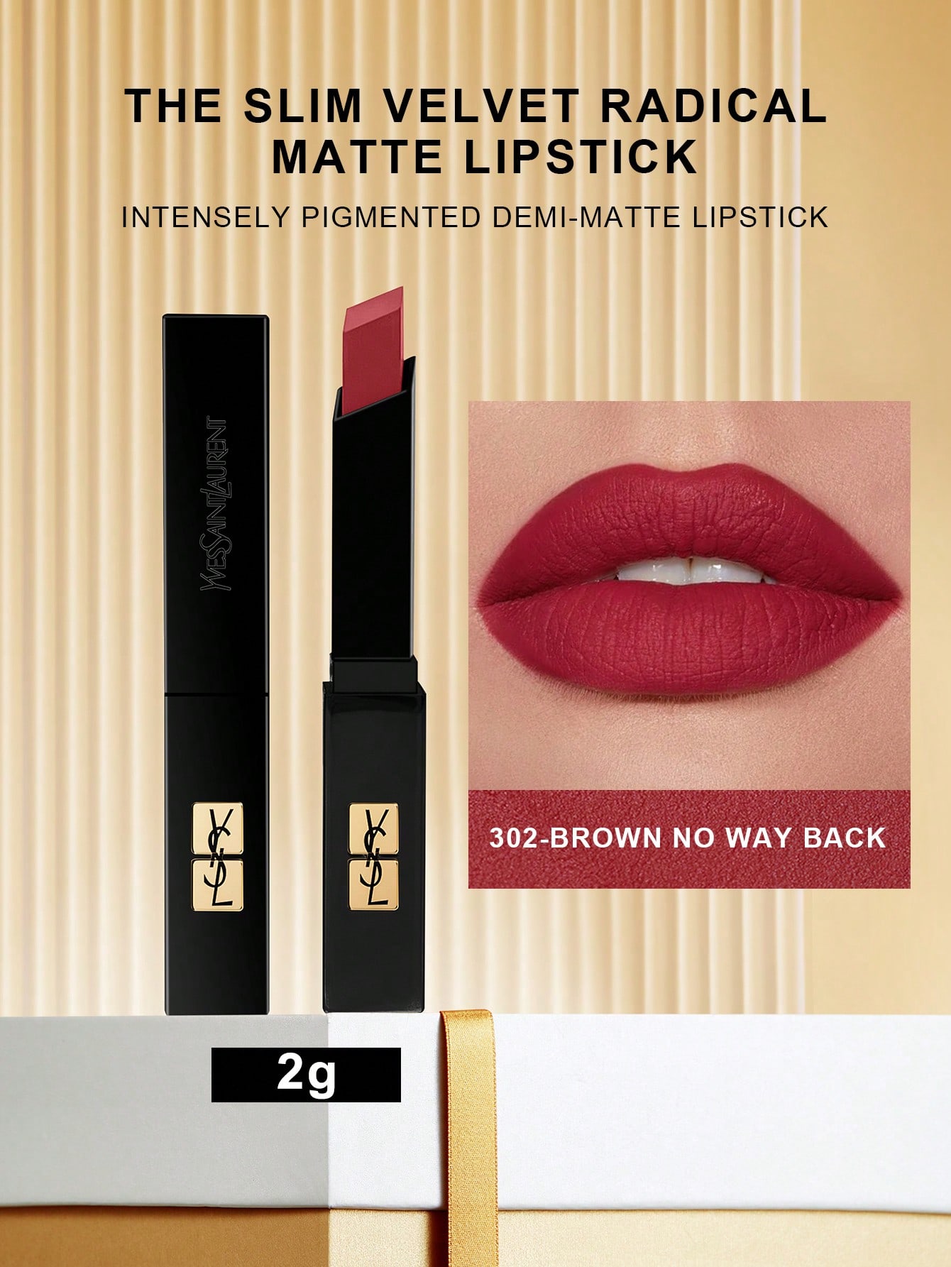 

Помада Yves Saint Laurent THE SLIM VELVET RADICAL 2 г - Роскошный бархатисто-матовый оттенок 302-BROWN NO WAY BACK