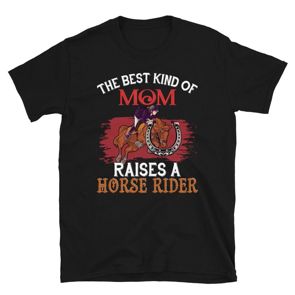 Mom Raises A Horse Rider Horse Horseback Equestrian T-Shirt XL