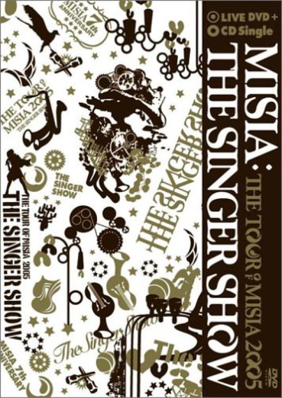 

THE SINGER TOUR OF MISIA 2005 SHOW~THE [DVD]