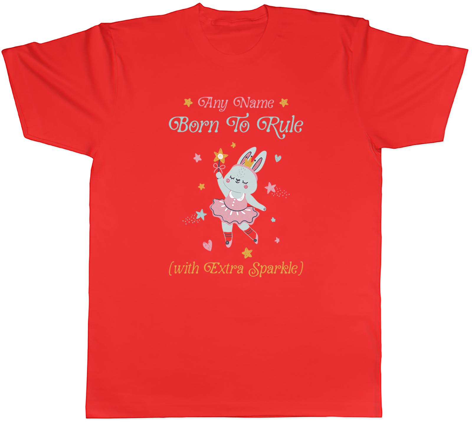Personalised Any Name Born to Rule Bunny Princess Unisexs TShirt Tee Gift Top S