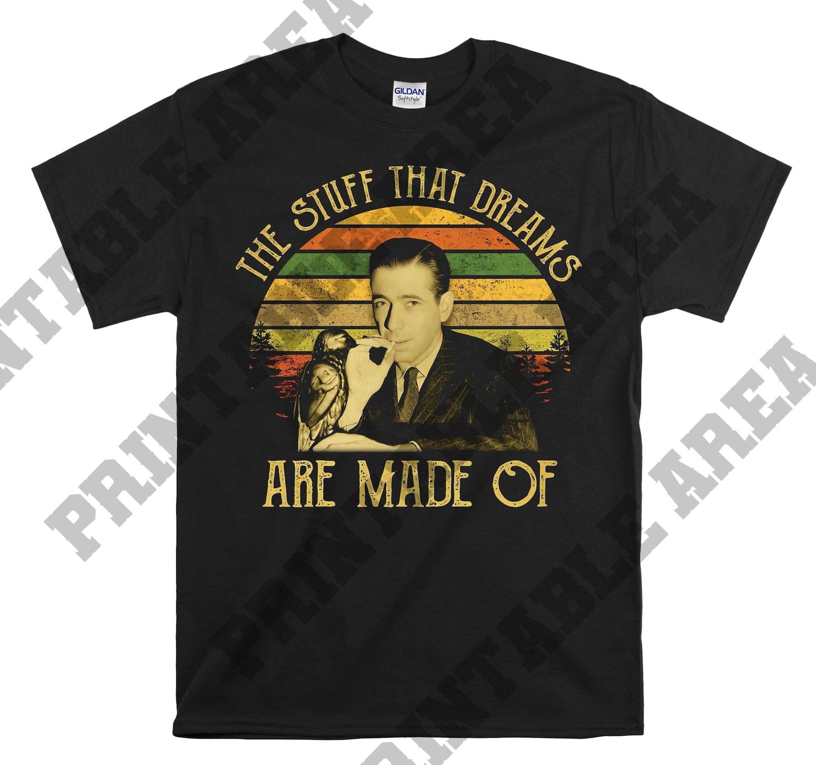 The Maltese Falcon Samuel Spade The Stuff That Dreams Are Made Of Vintage Men Unisex T shirt, T shirt, T shirt MO477 4XL