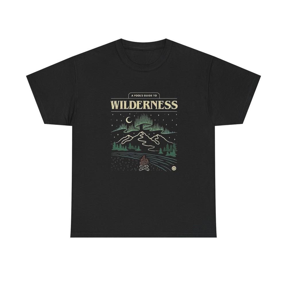 A Fools Guide To The Wilderness Graphic T Shirt Unisex Heavy Cotton Tee Unisex T-Shirt XXL