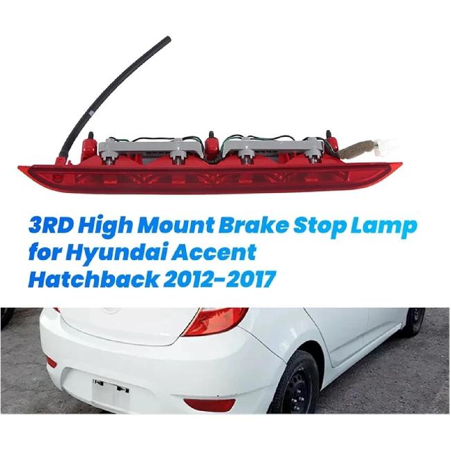 Car Third 3RD High Mount Brake Stop Lamp Brake Tail Light, Compatible With Hyundai Accent Hatchback 2012-2017 927001R200