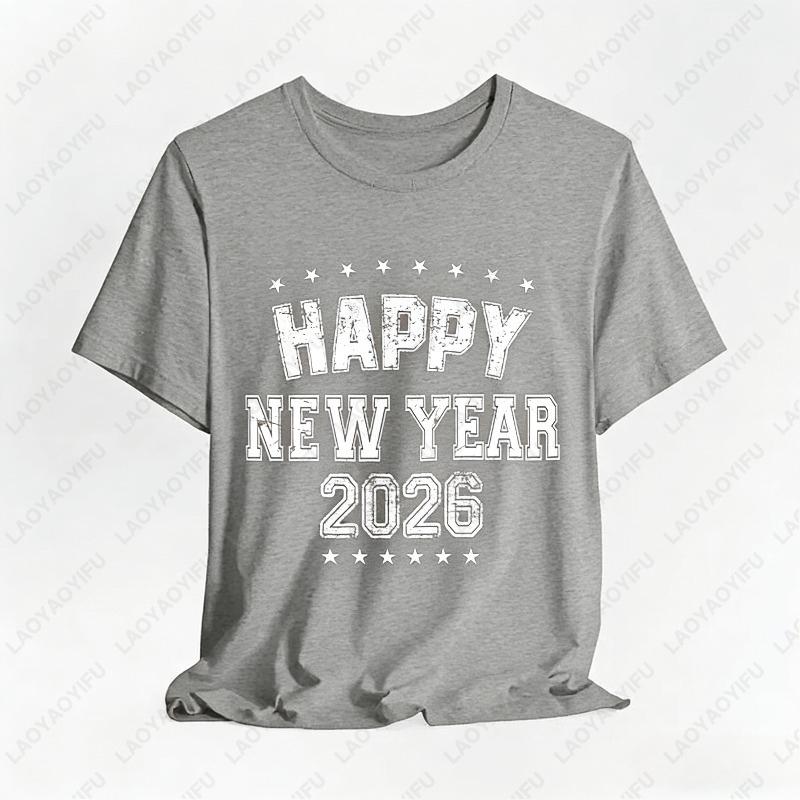 Happy New Year 2026 Shirt Gift Festival Party Eve Family Classics Oneck Printed Classics Simple  Unisex Adult Cotton Tshirts