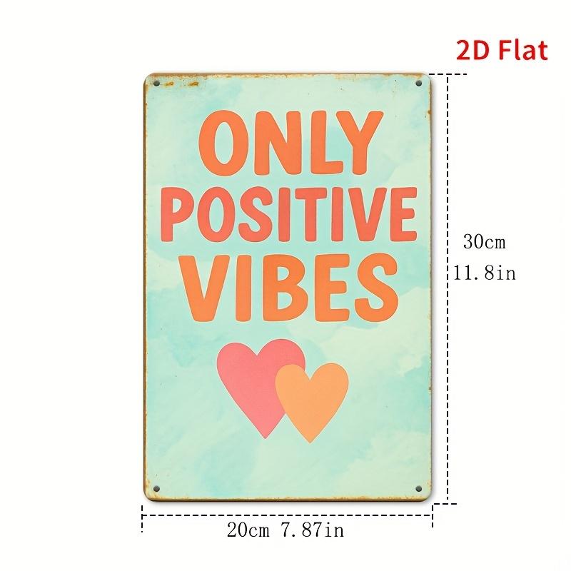 Only Positive Vibes Vintage Decorative Sign Uplifting Wall Art with Colorful Hearts for Home Cafe Bar Garage Decor 20x30cm(7.8x11.8inch)
