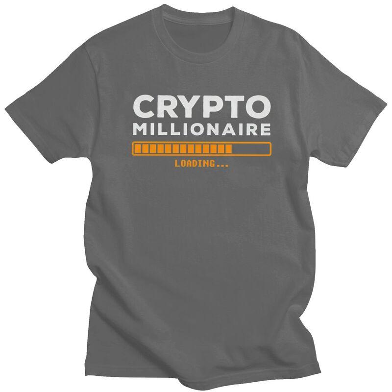 Crypto Millionaire Loading Tshirts for Men Short Sleeves T Shirt Fashion Bitcoin Tshirt 100 Cotton Tee Valentines Day Gift