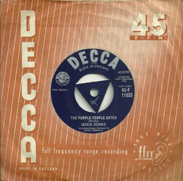 

7inch Record JACKIE DENNIS - The Purple People Eater 45F11033 Decca 1958 UK Pop Used