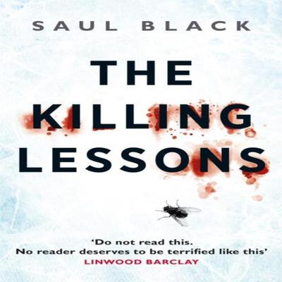 The Killing Lessons by Saul Black Paperback Book 9781409152965