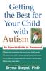 Kniha Getting the Best for Your Child with Autism : An Expert's Guide To Treatment