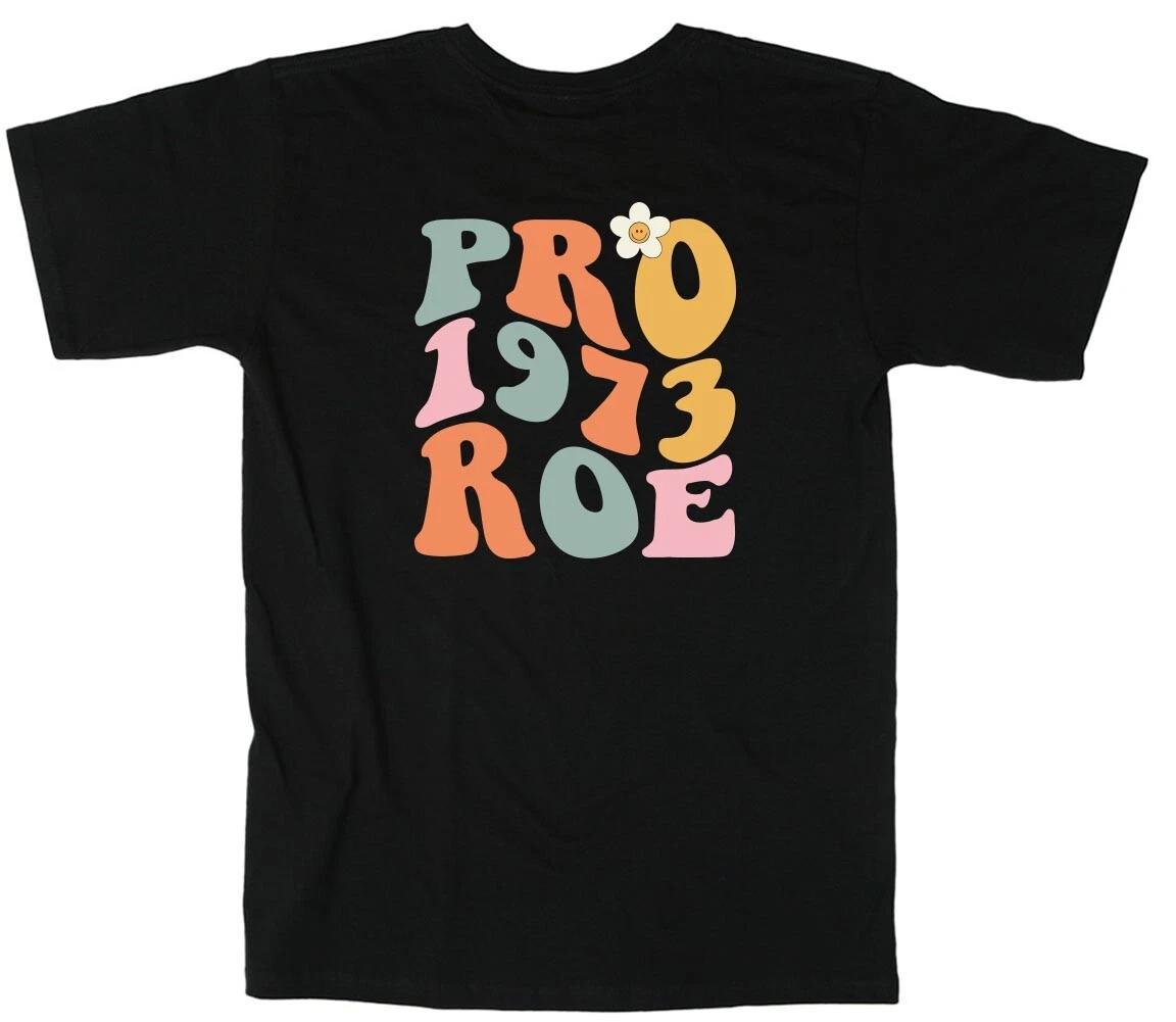 Roe V Wade 1973 Pro Roe Long Short Sleeve T-Shirt XL