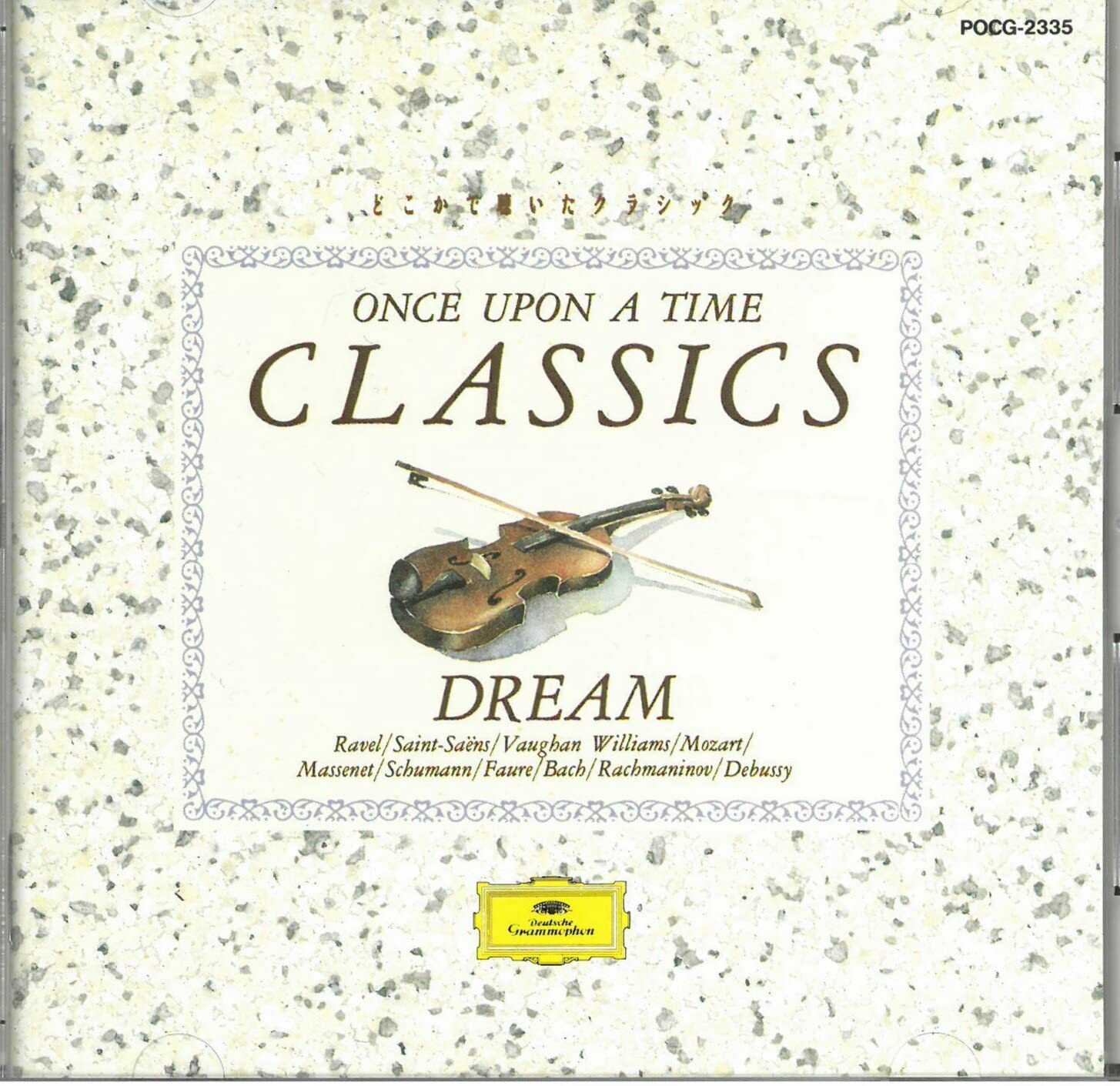 

CD VARIOUS - Once Upon A Time Class-Dreaming Mel POCG2335 Japan Classical Used