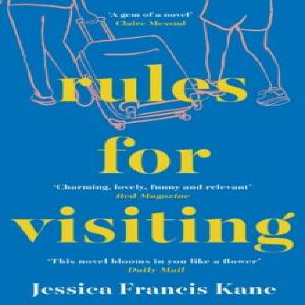 Rules for Visiting by Jessica Francis Kane Paperback Book 9781783784653