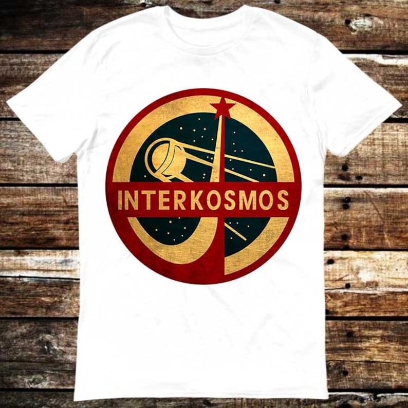 Interkosmos USSR CCCP Soviet Union Space Exploration Program T Shirt Meme Gift Funny Tee Vintage Style Unisex Gamer Cult Movie S