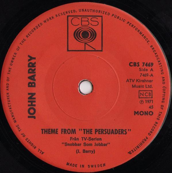 

7inch Record JOHN BARRY Theme From the Persuaders CBS7469 CBS 1971 Sweden Soundtracks Musicals Used