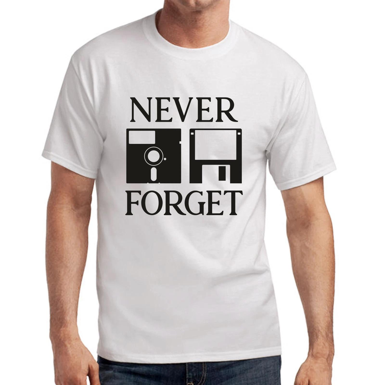 Men s and Women s T-shirts Never Forget Geek Gamer Nerd Retro Floppy Disk Diskette Slogans S