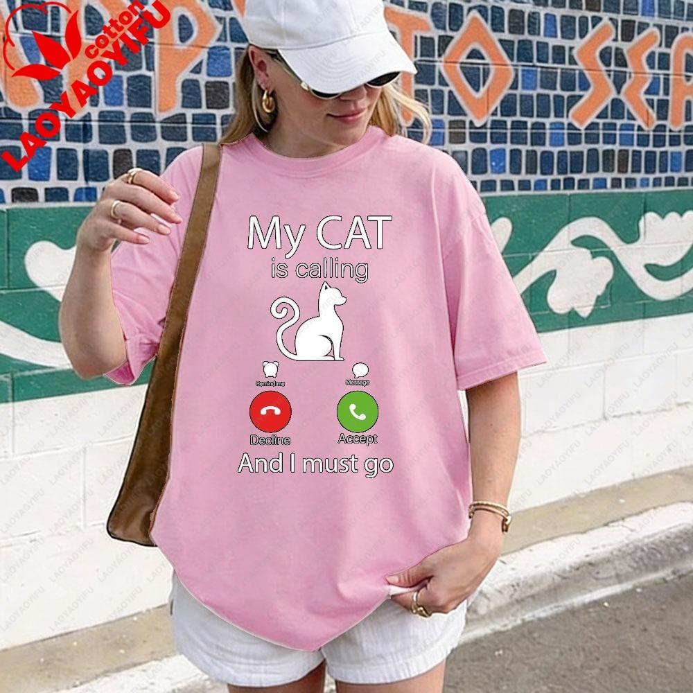 Funny Cat Lover TShirt My Cat Is Calling Funny Shirt Cat Keeper Humor Call Screen Printed Tshirt Unisex Unisex Summer Cotton Tops