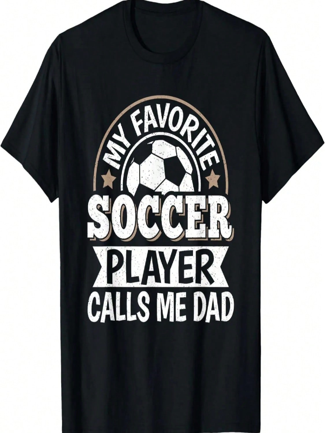 My Favorite Soccer Player Calls Me Dad Soccer Son Daughter T-Shirt S разноцветный