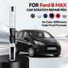 Vehicle for Exclusive Use For Ford B-MAX Paint Repair Pen Touch Up Scratch Remover DIY Auto Accessories Black White Red Blue S