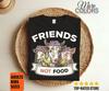 Friends Not Food Cute Cows Flowers Vegan Vegetarian Vintage T-Shirt, Cow Animal Lovers Gift T Shirts, Vegans Vegetarians, Mom, Mother's Day,