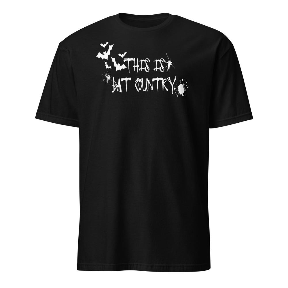 This Is Bat Country - Fear And Loathing Shirt - Unisex Unisex T-Shirt XXXL