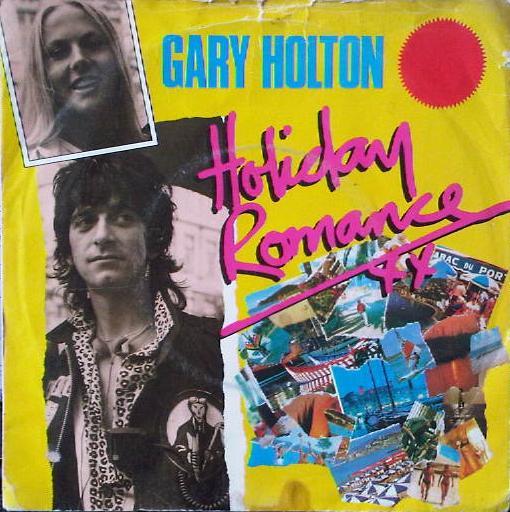 7inch Record GARY HOLTON - Holiday Romance GARY1 MAGNET 1984 UK Rock Used