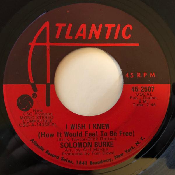

7inch Record SOLOMON BURKE - I Wish I Knew (How It Would Feel To 452507 Atlantic 1968 US Soul/Funk Used
