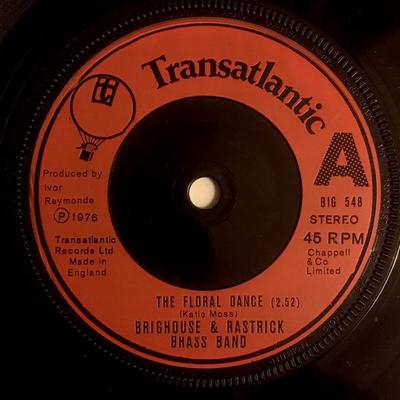 7inch Record BRIGHOUSE & RASTRICK BRASS BAND - The Floral Dance BIG548 Transatlantic R 1976 UK Pop Used