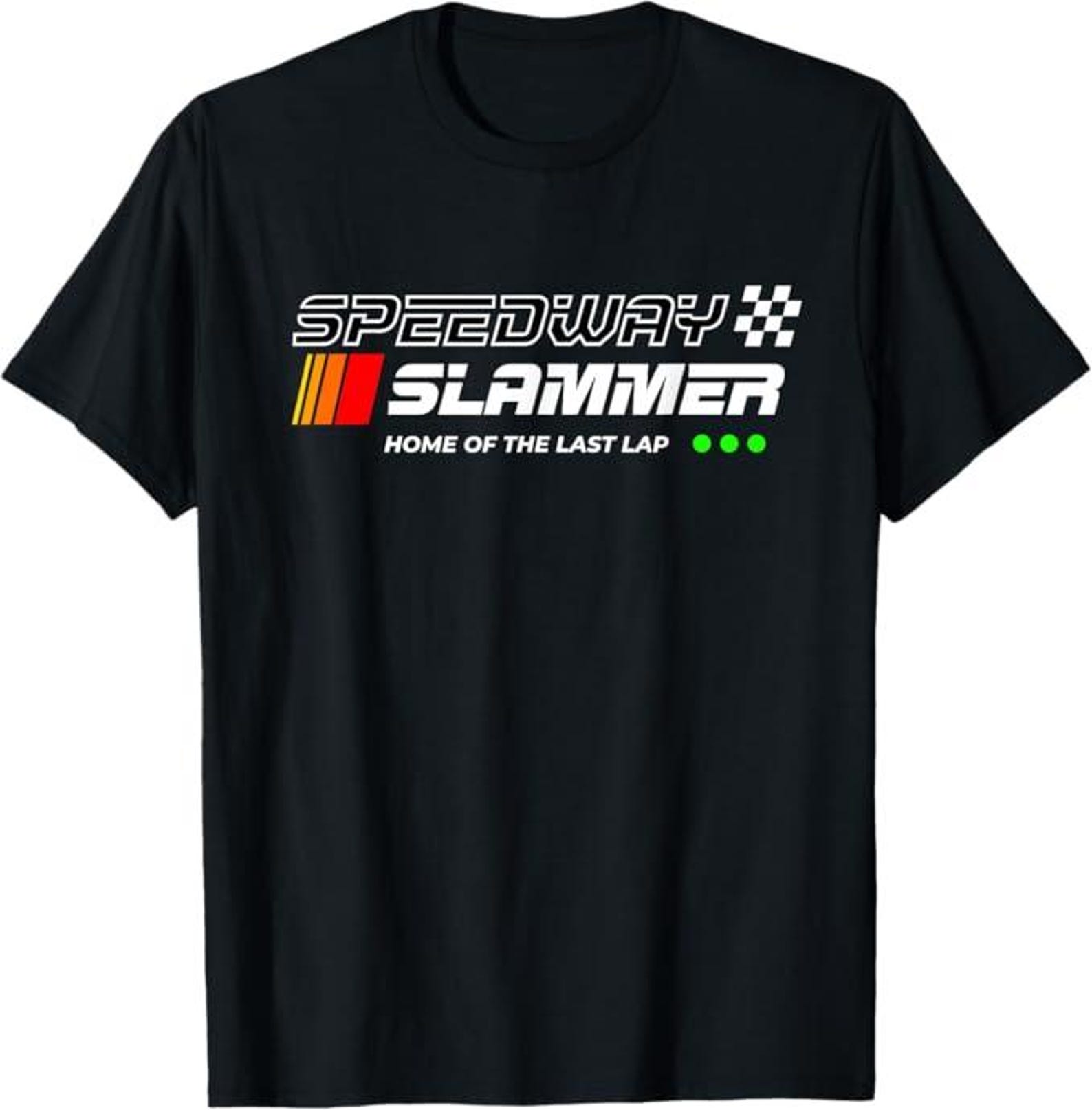 Speedway Slammer - Home of The Last Lap Shirt S