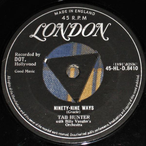 

7inch Record TAB HUNTER - Ninety Nine Ways 45HLD8410 London Records 1957 UK Rock Used