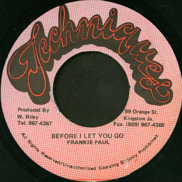 

7inch Record FRANKIE PAUL Before I Let You Go NONE Techniques 1994 Jamaica Reggae Ska Dub Used