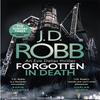 Forgotten In Death An Eve Dallas Thriller In Death 53 by J. D.... 9780349426341