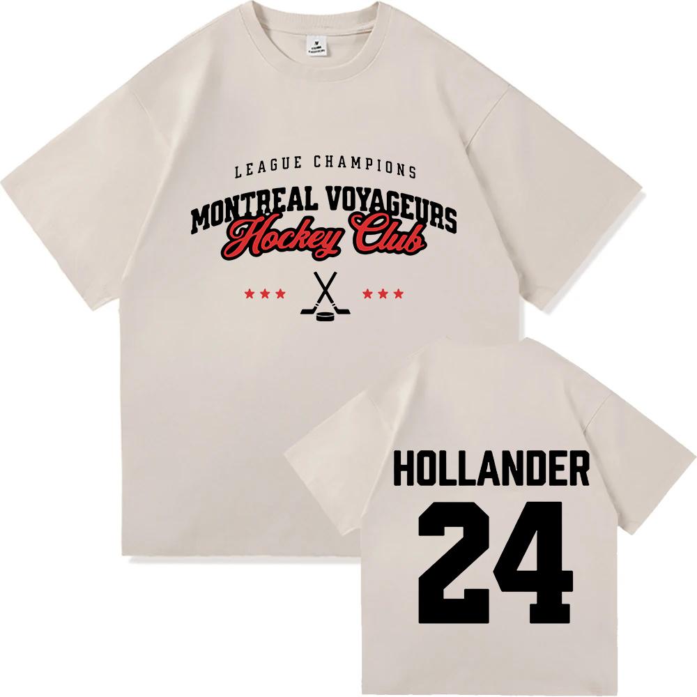 24 Hollander Montreal Voyageurs Merch Tshirt Hot TV Heated Rivalry Tee Unisex Streetwear Unisex Unisex Clothing Loose Oneck Shirt