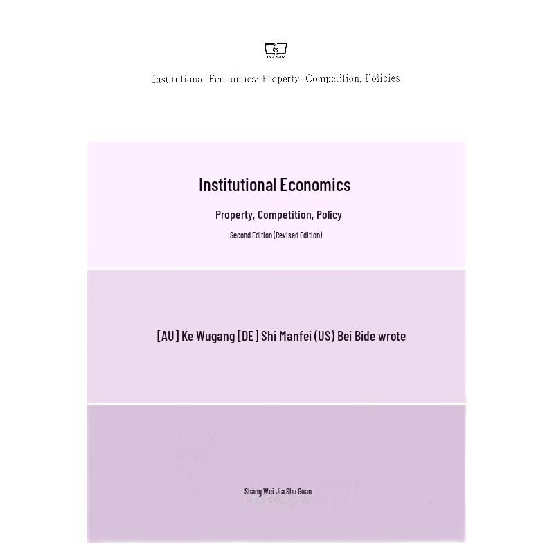 Institutional Economics: Property, Competition, and Policy