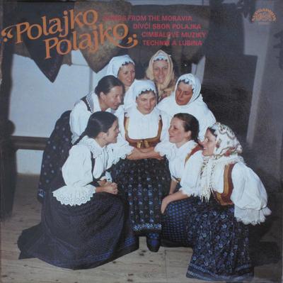 Disc Vinil CORUL DE FETE POLAJKA - Cântece din Moravia 11173438 SUPRAPHON 1984 Republica Cehă Muzică Lume Uzat