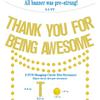 Pre-Strung Thank You for Being Awesome Gold Glitter Banner,NO NEED DIY Cute Banner Sign with 2PCS Hanging Circle Dot Streamer for Graduation