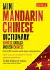 The Mini Mandarin Chinese Dictionary : Chinese-English English-Chinese Book