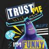 Monsters At Work Unisex Adult Trust Me, IÂ´m Funny Tylor T-Shirt