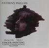 CD ANTHONY PHILLIPS  Missing Links Volume 1 Finger Pain BWKD208 Brainworks 1991 US Rock Used
