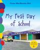 The My First Day of School Book
