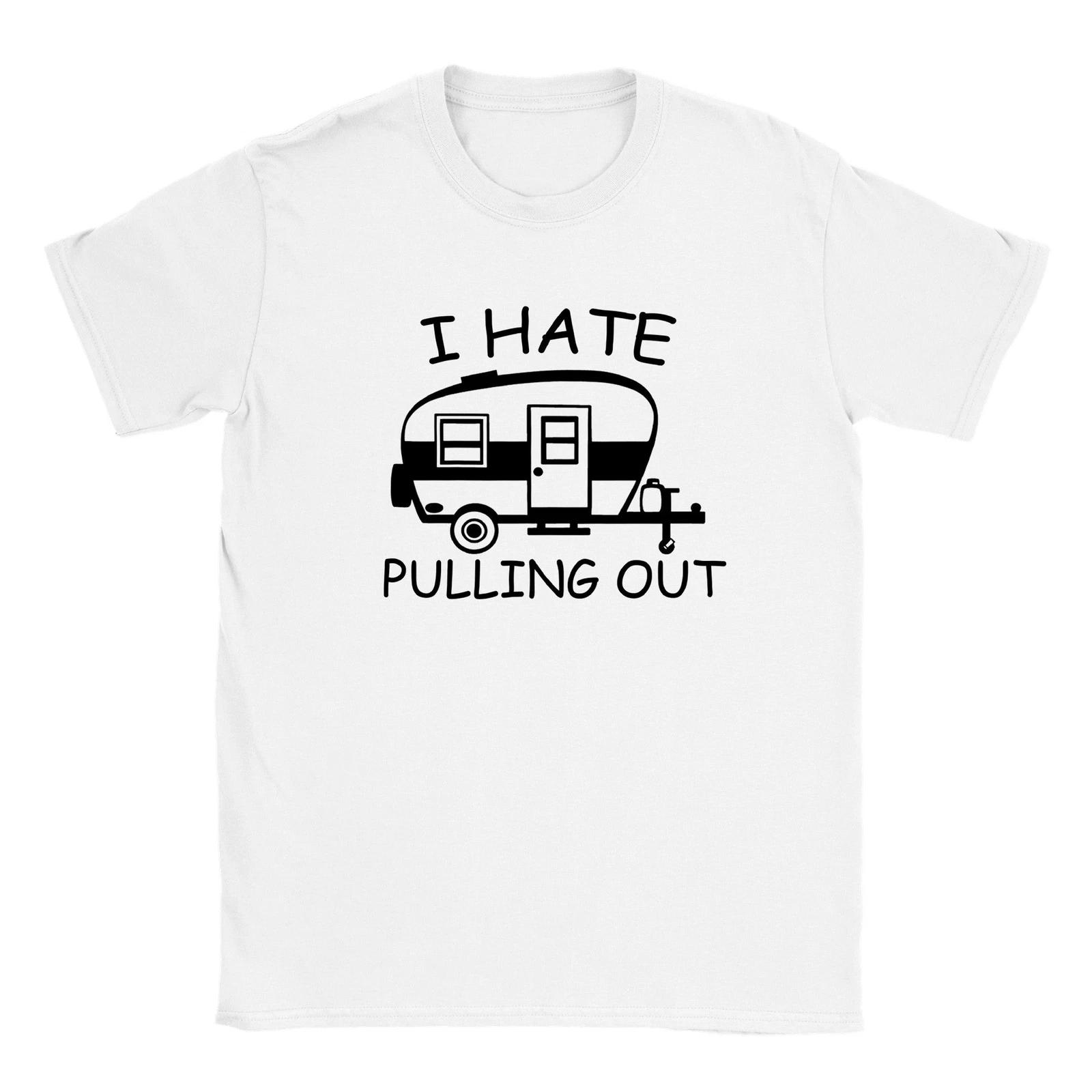 I Hate Pulling Out - Camping - Classic Unisex Crewneck T-shirt M