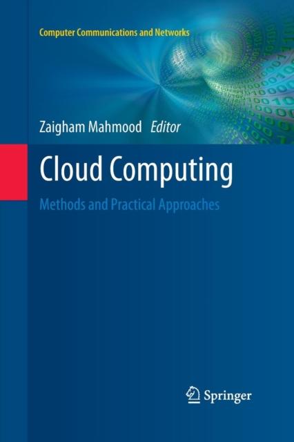 The Cloud Computing : Methods and Practical Approaches Book